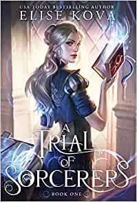 Book Review: A Trial of Sorcerers by Elise&nbsp;Kova